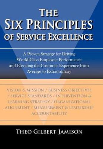 Cover image for The Six Principles of Service Excellence