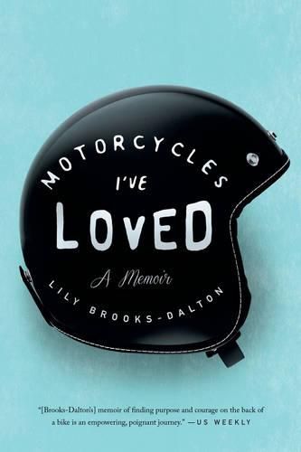 Cover image for Motorcycles I've Loved: A Memoir