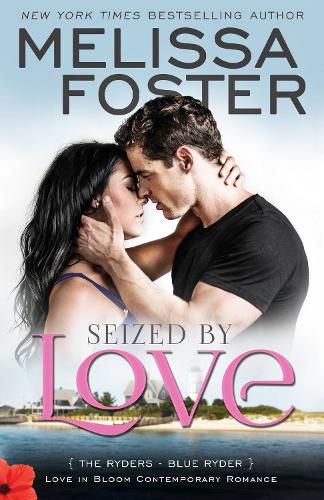 Cover image for Seized by Love (Love in Bloom: The Ryders): Blue Ryder