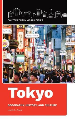 Cover image for Tokyo: Geography, History, and Culture