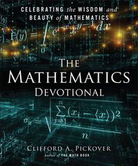 Cover image for The Mathematics Devotional: Celebrating the Wisdom and Beauty of Mathematics