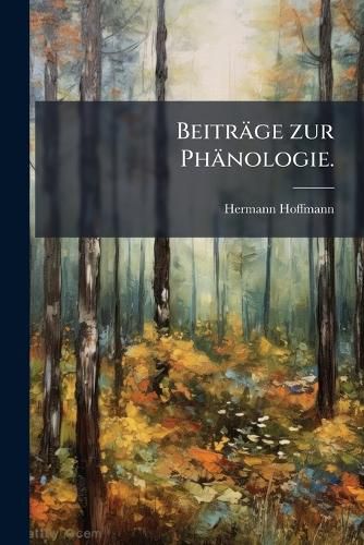 Cover image for Beitraege zur Phaenologie.
