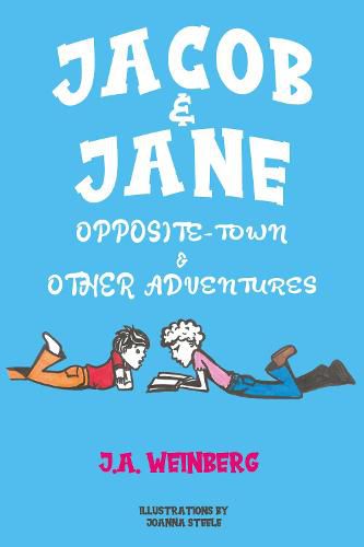 Cover image for Jacob and Jane Opposite-Town and Other Adventures