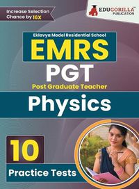 Cover image for EMRS PGT Physics Exam Book 2023 (English Edition) - Eklavya Model Residential School Post Graduate Teacher - 10 Practice Tests (1500 Solved Questions) with Free Access To Online Tests