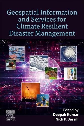 Cover image for Geospatial Information and Services for Climate Resilient Disaster Management
