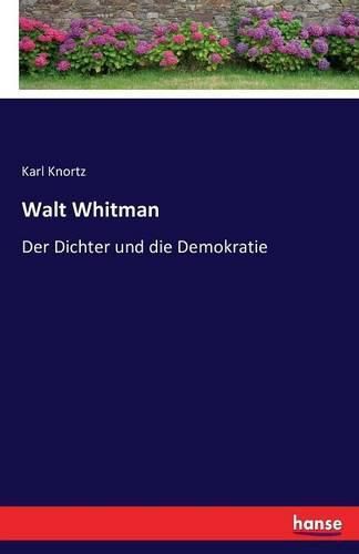 Cover image for Walt Whitman: Der Dichter und die Demokratie