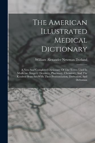 The American Illustrated Medical Dictionary