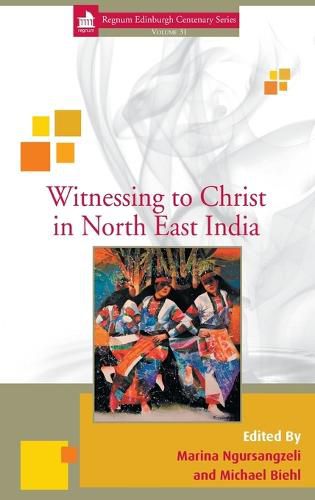 Witnessing to Christ in North East India