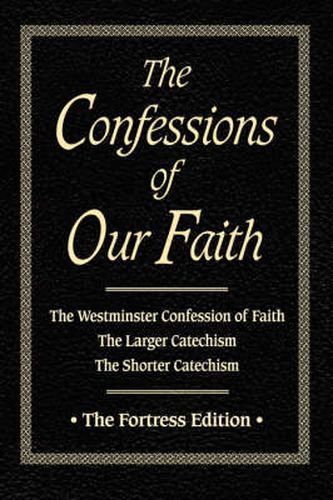 Cover image for Confessions of Our Faith