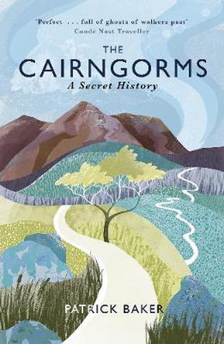 Cover image for The Cairngorms: A Secret History