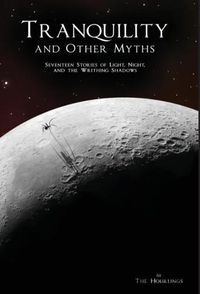 Cover image for Tranquility and Other Myths