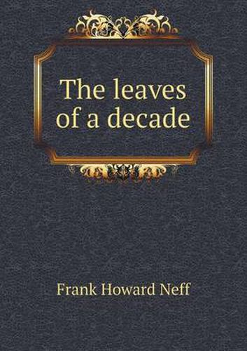 Cover image for The Leaves of a Decade