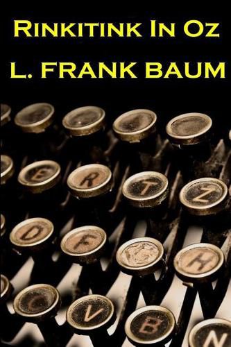 Lyman Frank Baum - Rinkitink In Oz