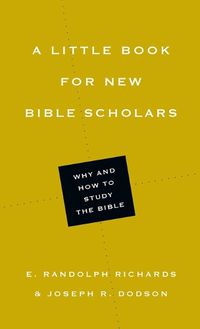 Cover image for A Little Book for New Bible Scholars