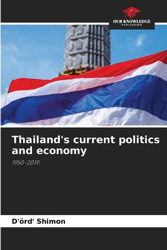 Cover image for Thailand's current politics and economy