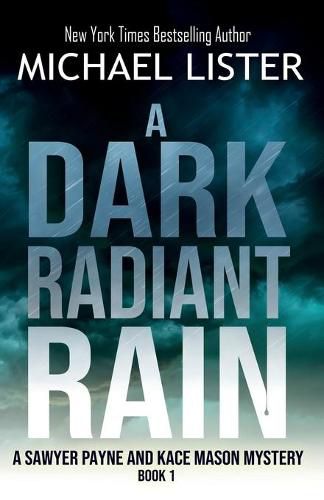 A Dark Radiant Rain