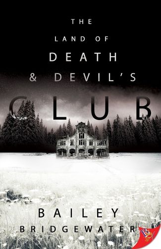 Cover image for The Land of Death and Devil's Club