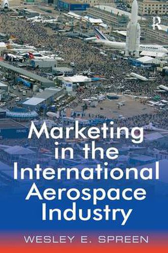 Cover image for Marketing in the International Aerospace Industry