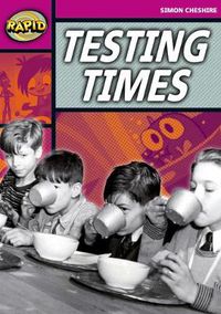 Cover image for Rapid Reading: Testing Times (Stage 3, Level 3A)