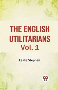 Cover image for The English Utilitarians