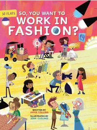 Cover image for So, You Want to Work in Fashion?