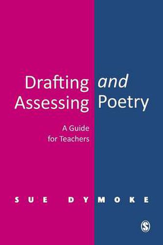 Cover image for Drafting and Assessing Poetry: A Guide for Teachers