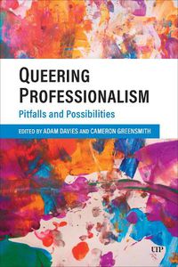 Cover image for Queering Professionalism