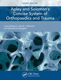 Cover image for Apley and Solomon's Concise System of Orthopaedics and Trauma