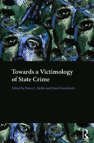 Cover image for Towards a Victimology of State Crime