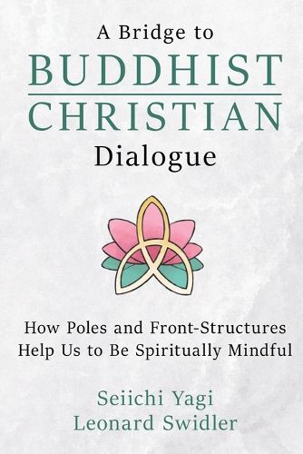 Cover image for A Bridge to Buddhist-Christian Dialogue