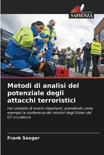 Cover image for Metodi di analisi del potenziale degli attacchi terroristici