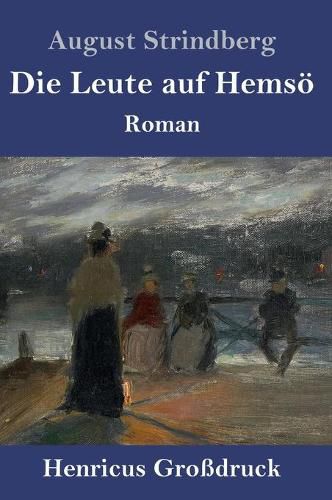 Cover image for Die Leute auf Hemsoe (Grossdruck): Roman