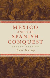 Cover image for Mexico and the Spanish Conquest