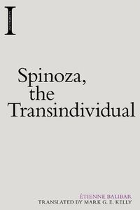 Cover image for Spinoza, the Transindividual