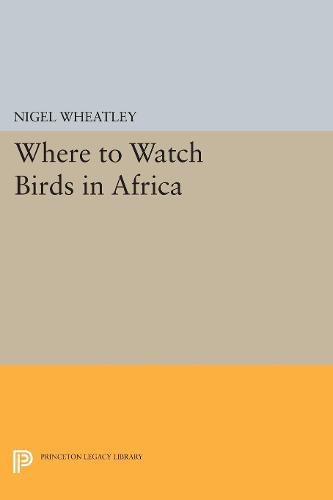 Cover image for Where to Watch Birds in Africa