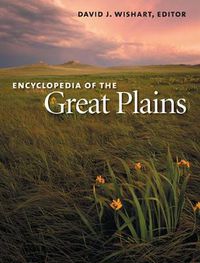 Cover image for Encyclopedia of the Great Plains