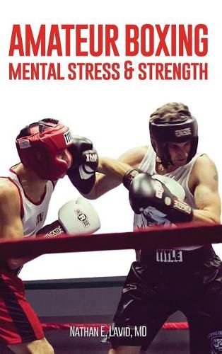 Cover image for Amateur Boxing: Mental Stress & Strength