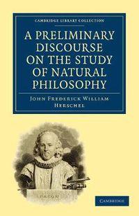 Cover image for A Preliminary Discourse on the Study of Natural Philosophy