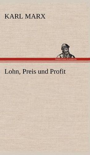 Cover image for Lohn, Preis Und Profit