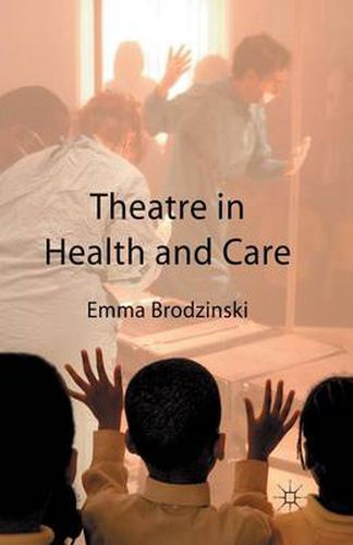 Cover image for Theatre in Health and Care
