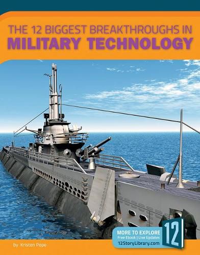 Cover image for The 12 Biggest Breakthroughs in Military Technology