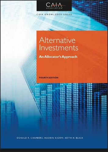 Alternative Investments: An Allocator's Approach