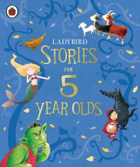 Cover image for Ladybird Stories for Five Year Olds