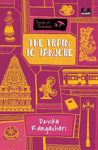 Cover image for The Train to Tanjore (Series: Songs of Freedom)