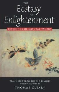 Cover image for The 10 Ecstasy of Enlightenment: Teachings of Natural Tantra