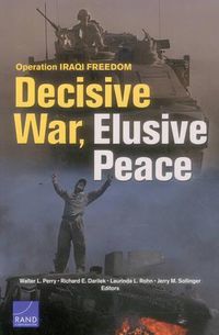 Cover image for Operation Iraqi Freedom: Decisive War, Elusive Peace