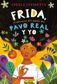 Cover image for Frida, el Misterio del Anillo del Pavo Real y Yo