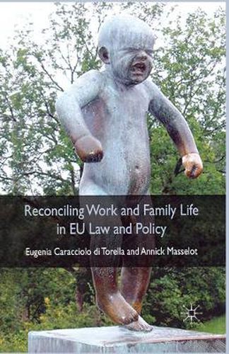 Cover image for Reconciling Work and Family Life in EU Law and Policy