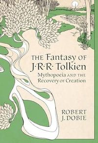 Cover image for The Fantasy of J.R.R. Tolkien