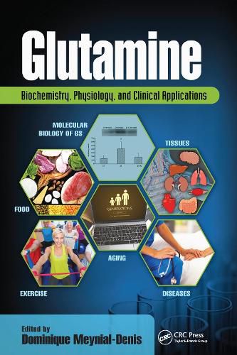 Cover image for Glutamine: Biochemistry, Physiology, and Clinical Applications